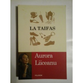 LA TAIFAS - AURORA LIICEANU